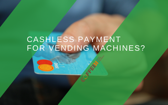 Cashless payment for vending machines? This is a new growing trend Cashless payment for vending machines