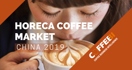 The HoReCa coffee market in China 2019 HORECA COFFEE MARKET IN CHINA
