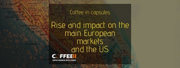 Coffee in capsules: rise & impact on the main European markets and the US Coffee capsules