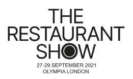 The Restaurant Show 2021 @ Olympia London | England | United Kingdom