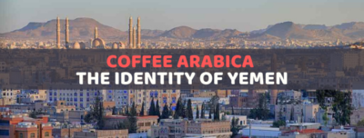Coffee Arabica – The identity of Yemen
